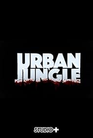 Urban Jungle (2016–) M4uHD Free Movie