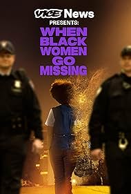 Vice News Presents: When Black Women Go Missing (2024) M4uHD Free Movie