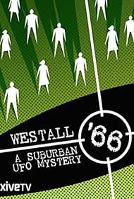 Westall 66 A Suburban UFO Mystery (2010) M4uHD Free Movie