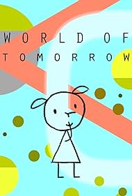 World of Tomorrow (2015) Free Movie M4ufree