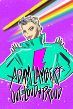 Adam Lambert: Out Loud and Proud (2024) M4uHD Free Movie