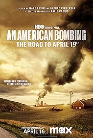 An American Bombing: The Road to April 19th (2024) M4uHD Free Movie