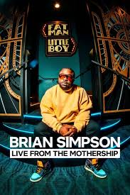 Brian Simpson: Live from the Mothership (2024) M4uHD Free Movie