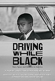 Driving While Black Race, Space and Mobility in America (2020) Free Movie M4ufree