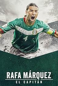 Rafa Marquez: El capitan (2024) M4uHD Free Movie