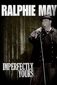 Ralphie May Imperfectly Yours (2013) Free Movie M4ufree