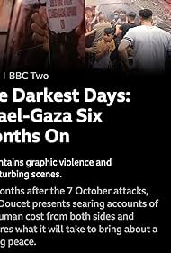 The Darkest Days: Israel Gaza Six Months On (2024) M4uHD Free Movie