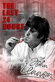 The Last 24 Hours John Lennon (2019) M4uHD Free Movie