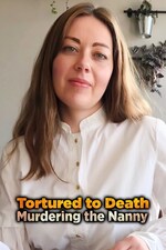 Tortured to Death Murdering the Nanny (2018) M4uHD Free Movie