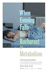 When Evening Falls on Bucharest or Metabolism (2013) M4uHD Free Movie