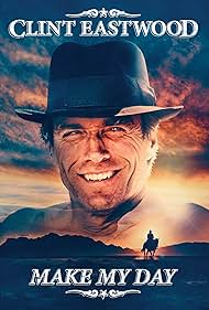 Clint Eastwood Make My Day (2023) Free Movie M4ufree