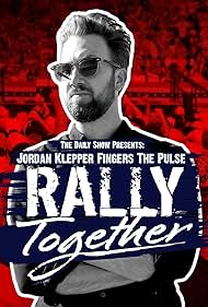 Jordan Klepper Fingers the Pulse Rally Together (2024) M4uHD Free Movie