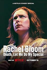 Rachel Bloom Death, Let Me Do My Special (2024) M4uHD Free Movie