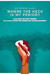 Where the Heck Is My Period (2024) M4uHD Free Movie