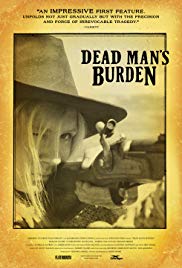 Dead Mans Burden (2012) Free Movie