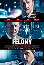 Felony (2013) Free Movie