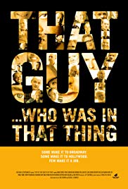 That Guy ... Who Was in That Thing 1 (2012) Free Movie