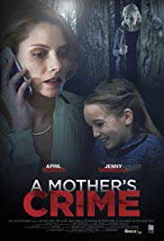 A Mothers Crime (2017) Free Movie