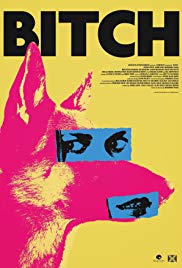 Bitch (2017) M4uHD Free Movie