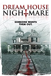 Dream House Nightmare (2017) Free Movie M4ufree