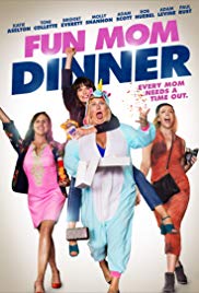 Fun Mom Dinner (2017) M4uHD Free Movie