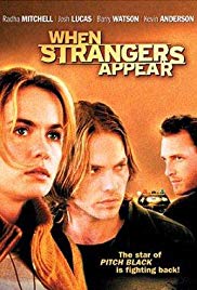 When Strangers Appear (2001) Free Movie