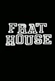Frat House (1998) Free Movie