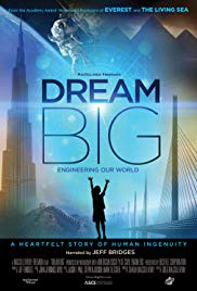 Dream Big: Engineering Our World (2017) Free Movie