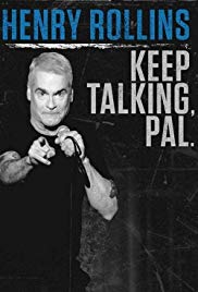 Henry Rollins: Keep Talking, Pal (2018) Free Movie