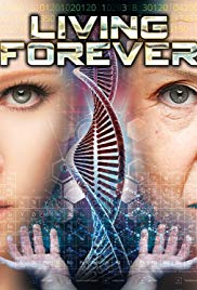 Living Forever (2017) M4uHD Free Movie