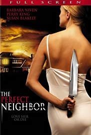 The Perfect Neighbor (2005) Free Movie