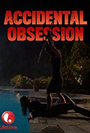 Accidental Obsession (2015) Free Movie
