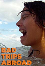 Bad Trips Abroad (2013 ) M4uHD Free Movie