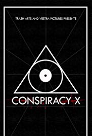 Conspiracy X (2017) Free Movie M4ufree