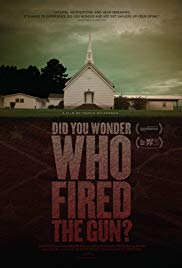 Did You Wonder Who Fired the Gun? (2017) Free Movie M4ufree