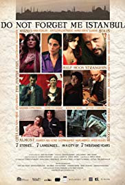 Do Not Forget Me Istanbul (2010) Free Movie M4ufree