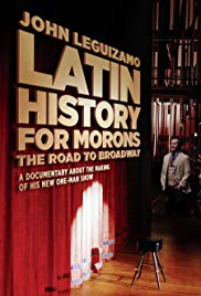 Latin History for Morons: John Leguizamos Road to Broadway (2018) Free Movie