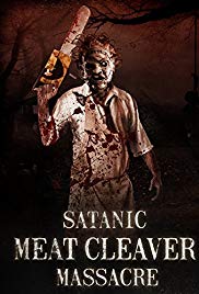Satanic Meat Cleaver Massacre (2017) Free Movie M4ufree
