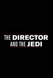 The Director and The Jedi (2018) Free Movie