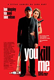 You Kill Me (2007) Free Movie