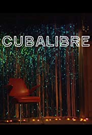 Cuba Libre (2013) M4uHD Free Movie