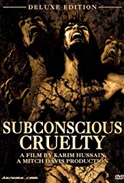 Subconscious Cruelty (2000) Free Movie