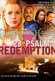23rd Psalm: Redemption (2011) Free Movie