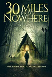 30 Miles from Nowhere (2018) Free Movie M4ufree