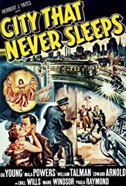 City That Never Sleeps (1953) Free Movie