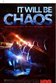 It Will be Chaos (2018) Free Movie M4ufree