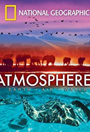 National Geographic: Atmospheres  Earth, Air and Water (2009) M4uHD Free Movie