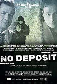 No Deposit (2015) Free Movie