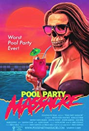Pool Party Massacre (2017) M4uHD Free Movie