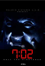 7:02 Only the Righteous (2018) Free Movie